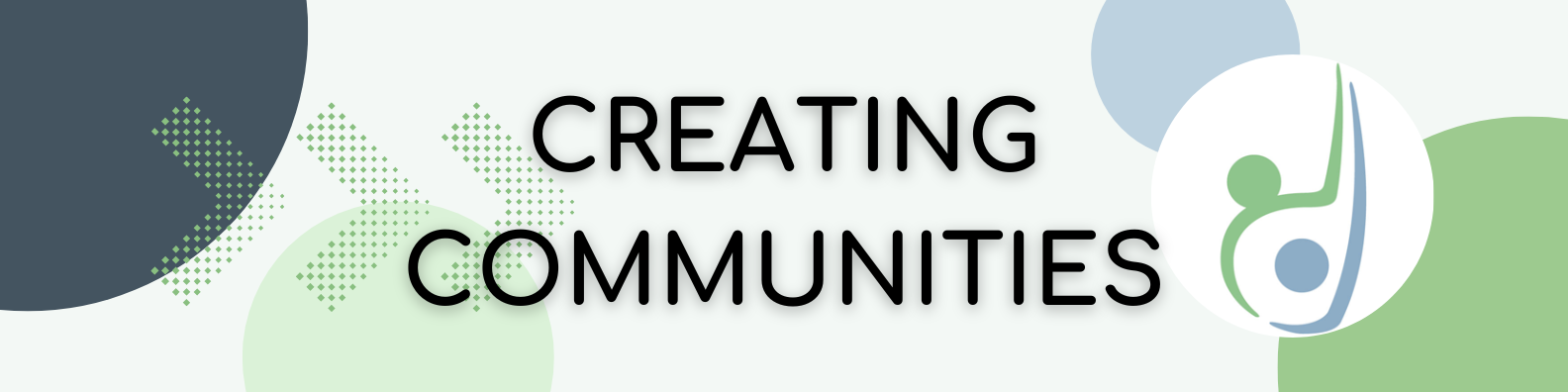 Web banner that reads &quot;Creating Communities&quot;
